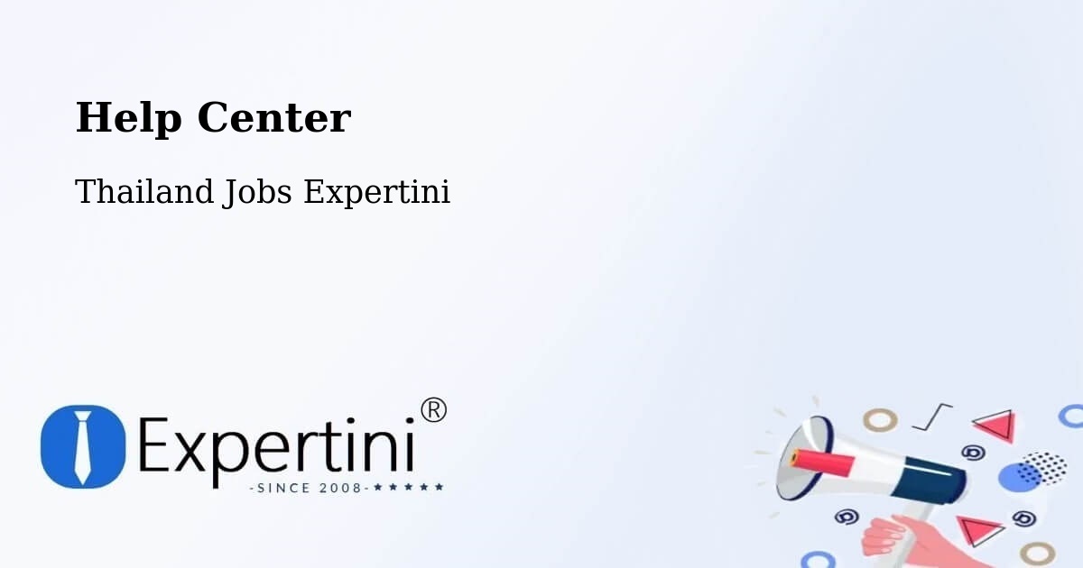 Help Center – Amphoe Wang Sombun - Thailand Jobs Expertini