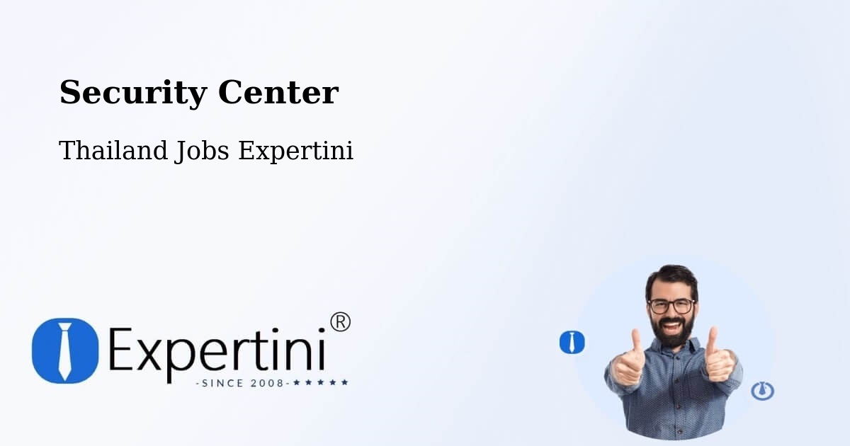 Security & Compliance – Amphoe Wang Sombun - Thailand Jobs Expertini